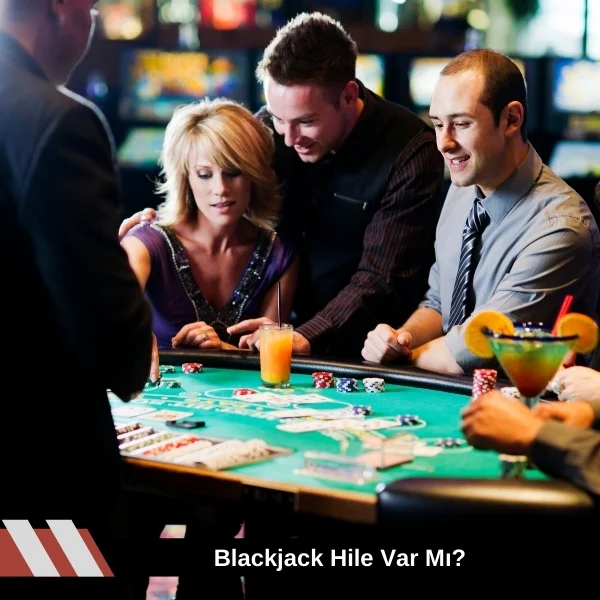 Blackjack Hile Var Mı