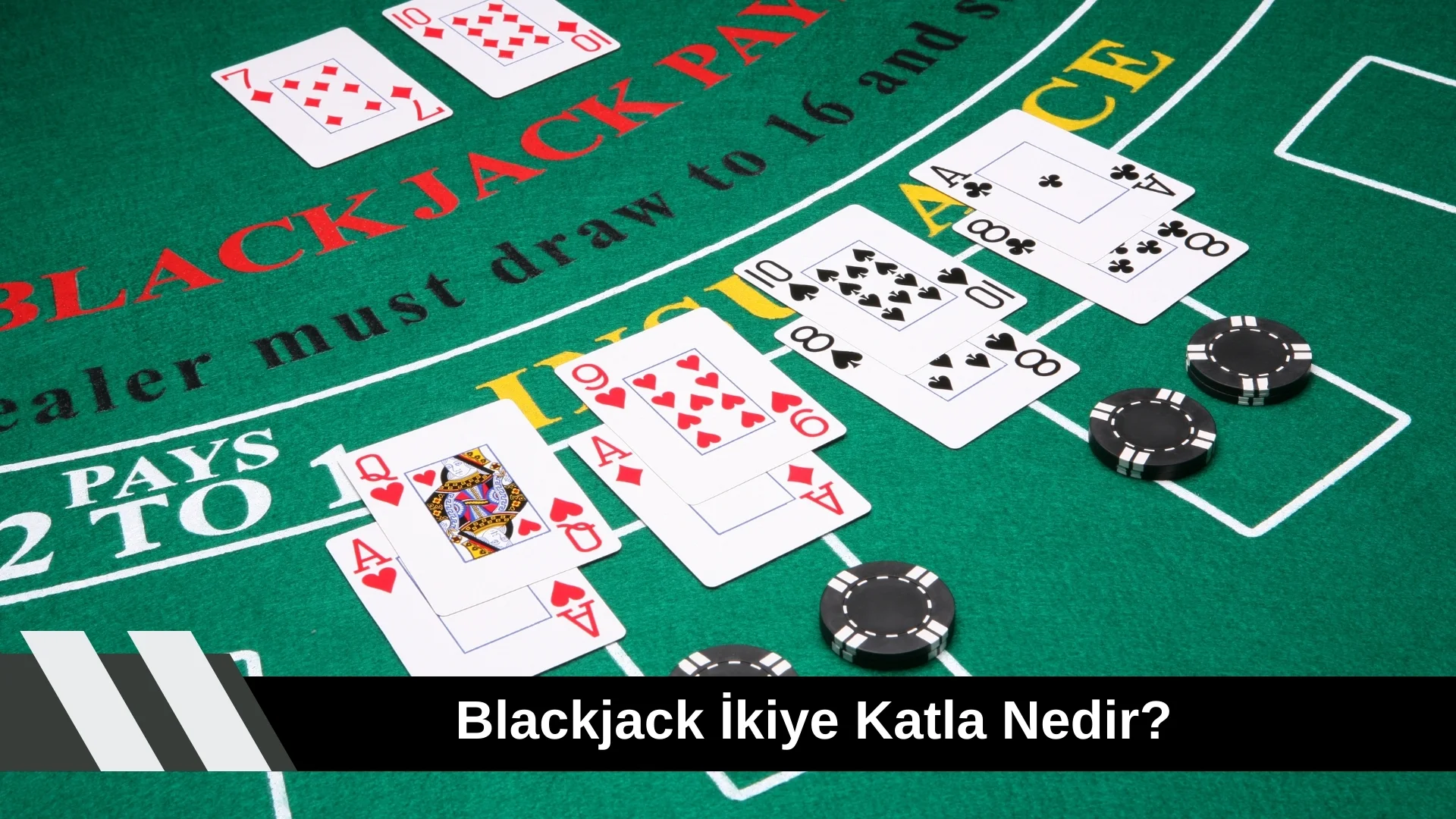 Blackjack İkiye Katla Nedir